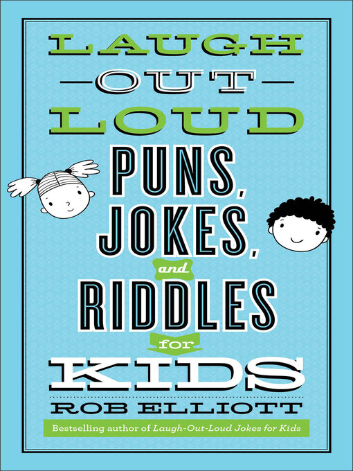 Title details for Laugh-Out-Loud Puns, Jokes, and Riddles for Kids by Rob Elliott - Available